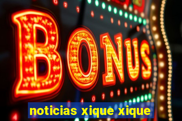 noticias xique xique